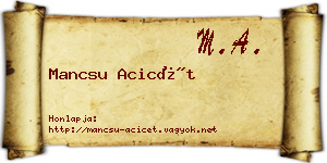 Mancsu Acicét névjegykártya